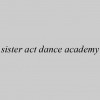 Sister Act Dance Academy